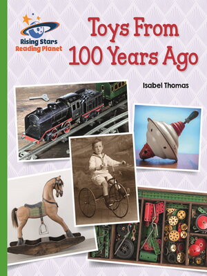 cover image of Reading Planet--Toys From 100 Years Ago--Green